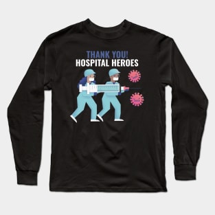 Thank you health workers Long Sleeve T-Shirt